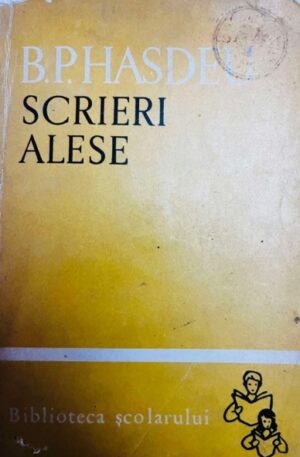 B. P. Hasdeu - Scrieri alese