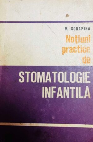 M. Schapira Notiuni practice de stomatologie infantila