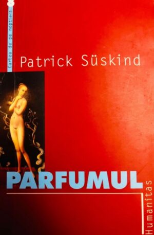 Patrick Suskind Parfumul