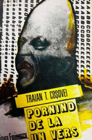 Traian T. Cosovei Pornind de la un vers