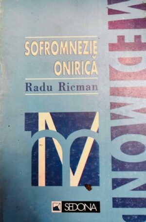 Radu Ricman Sofromnezie onirica