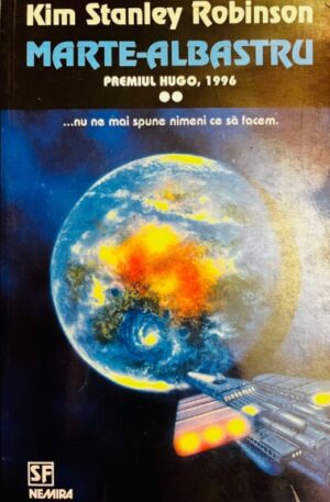 Kim Stanley Robinson Marte Albastru, vol. 2