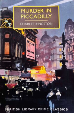 Charles Kingston Murder in Piccadilly