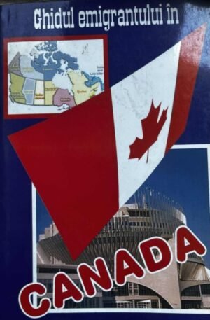 Florin Julan Ghidul emigrantului in Canada