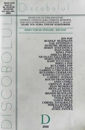 Revista de Cultura Discobolul, Anul IV, nr. 34-35-36 (41-42-43) oct.-nov.-dec. 2000