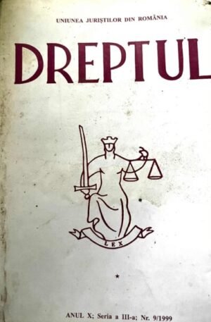 Dreptul. Anul X, seria a III-a, nr. 9/1999