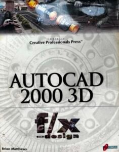 Brian Matthews Autocad 2000 3D. F/X and design