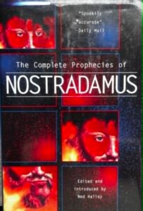 The Complete Prophecies of Nostradamus