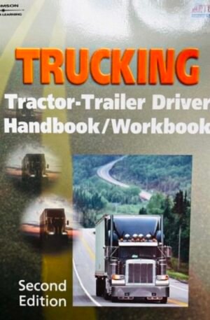 Trucking. Tractor-Trailer Driver. Handbook/workbook