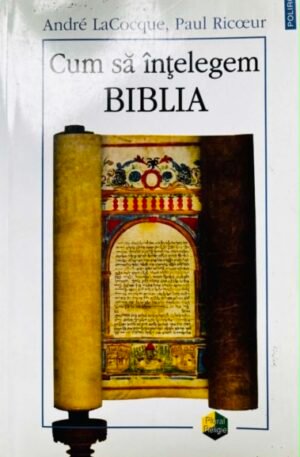 Cum sa intelegem Biblia