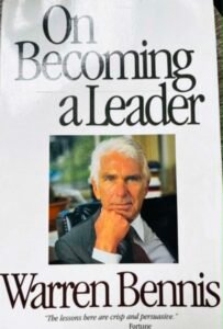 Warren Bennis On Becoming a Leader